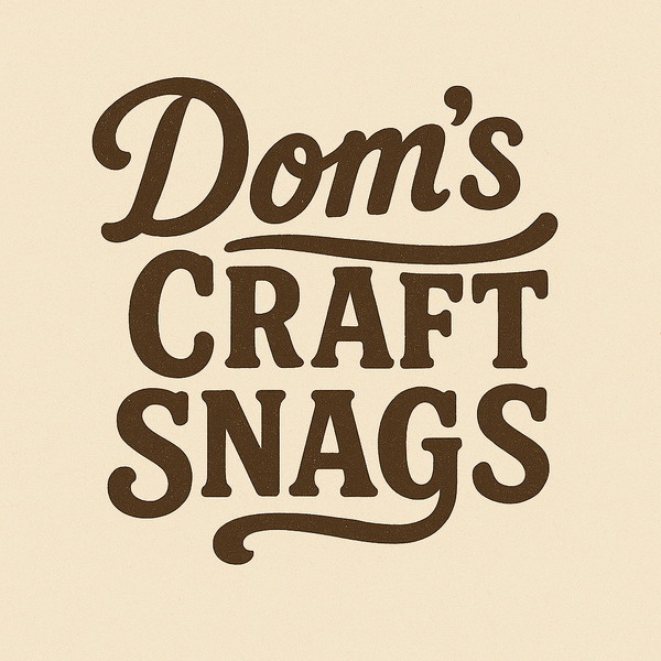 Doms Craft Snags